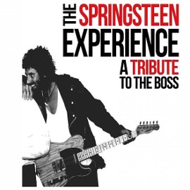 THE SPRINGSTEEN EXPERIENCE - A Tribute to Bruce Springsteen