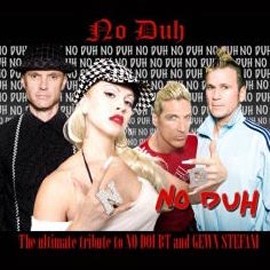 NO DUH - Tribute to No Doubt & Gwen Stefani