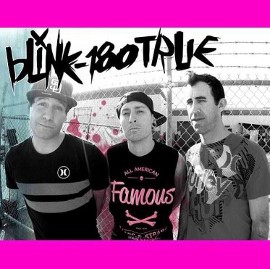 BLINK-180 TRUE - A Tribute to Blink 182 