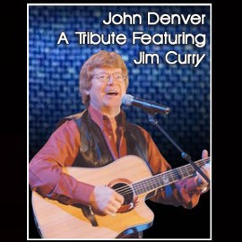 THE  MUSIC OF JOHN DENVER - A Tribute to John Denver 