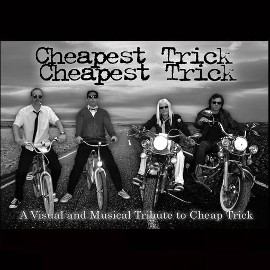 CHEAPEST TRICK - A Tribute to Cheap Trick