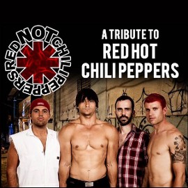 RED NOT CHILI PEPPERS - A Tribute to Red Hot Chili Peppers